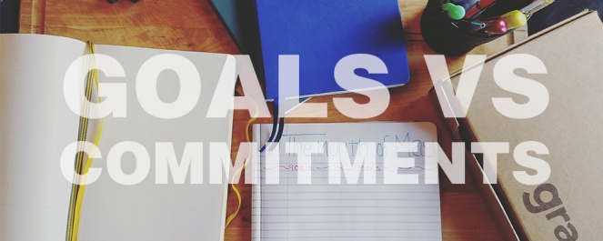 Goals vs Commitments