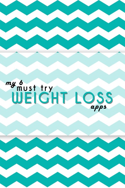 my 6 must try weight loss apps