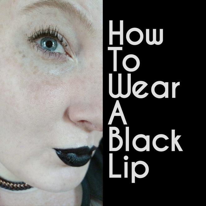 3 Tips on How To Wear a Black Lip Without Looking Goth